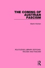 Cover: The Coming of Austrian Fascism - Routledge