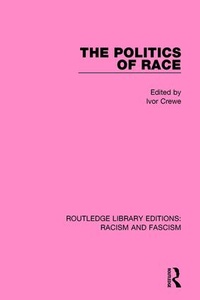 Enlarge image Cover: The Politics of Race - Routledge