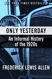 Enlarge image Cover: Only Yesterday - Open Road Media