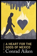 Cover: A Heart for the Gods of Mexico - Open Road Media