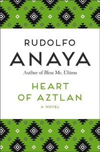 Enlarge image Cover: Heart of Aztlan - Open Road Media