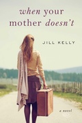 Cover: When Your Mother Doesn't - Skyhorse Publishing
