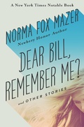 Cover: Dear Bill, Remember Me? - Open Road Media Teen & Tween