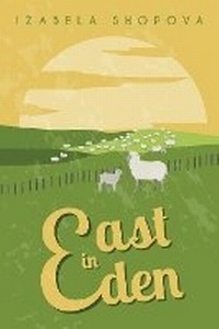 Abbildung von: East In Eden - Inkwater Press