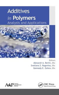 Enlarge image Cover: Additives in Polymers - Apple Academic Press Inc.