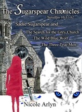 Cover: Sadie Sugarspear and the Search for the Grey Church, the Wild Blue Wolf, and the Three True Men - Full Fathom Five Digital