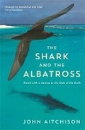 Cover: The Shark and the Albatross - Profile Books Ltd