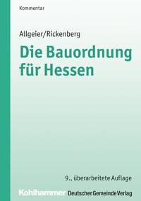 Abbildung von: Die Bauordnung für Hessen - Deutscher Gemeindeverlag