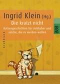 Cover: Die kratzt nicht - Rowohlt Taschenbuch