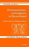 Cover: Fernunterrichtsschutzgesetz in Deutschland - Erl&auml;uterung f&uuml;r Bildungsanbieter - BoD - Books on Demand
