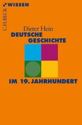 Cover: Deutsche Geschichte im 19. Jahrhundert - C.H.BECK