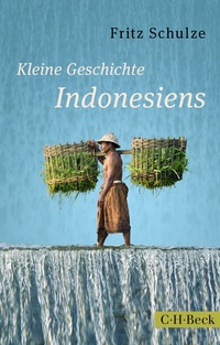 Bild: Kleine Geschichte Indonesiens - C.H.BECK