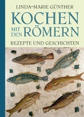 Cover: Kochen mit den R&ouml;mern - C.H.BECK