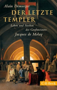Abbildung von: Der letzte Templer - C.H.BECK