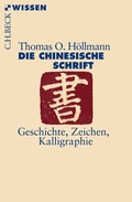 Bild: Die chinesische Schrift - C.H.BECK