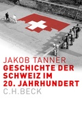 Cover: Geschichte der Schweiz im 20. Jahrhundert - C.H.BECK