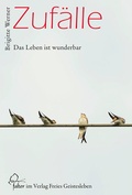 Cover: Zuf&auml;lle - Freies Geistesleben