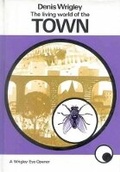 Cover: The Living World of the Town - Lutterworth Press