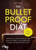 Cover: Die Bulletproof-Di&auml;t - Riva