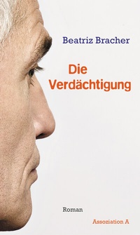 Abbildung von: Die Verdächtigung - Assoziation A