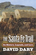 Cover: The Santa Fe Trail - University Press of Kansas