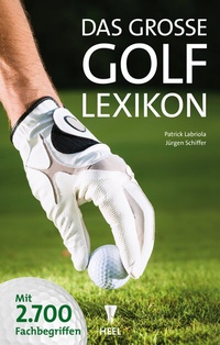 Abbildung von: Das große Golf-Lexikon - Heel