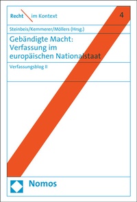 Abbildung von: Gebändigte Macht: Verfassung im europäischen Nationalstaat - Nomos