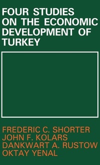 Enlarge image Cover: Four Studies on the Economic Development of Turkey - Routledge