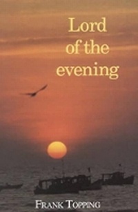 Enlarge image Cover: Lord of the Evening - Lutterworth Press
