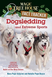 Abbildung von: Dogsledding and Extreme Sports - Random House Books for Young Readers