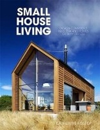 Enlarge image Cover: Small House Living - Penguin Books (NZ)