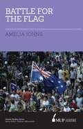 Cover: Battle for the Flag - Melbourne University Press