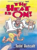Cover: The Heat is on! - Abingdon Press