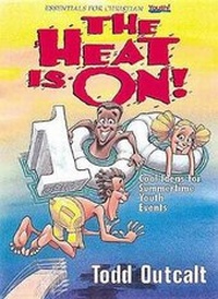 Enlarge image Cover: The Heat is on! - Abingdon Press