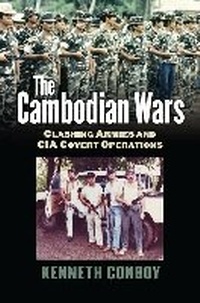 Enlarge image Cover: The Cambodian Wars - University Press of Kansas