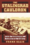 Cover: The Stalingrad Cauldron - University Press of Kansas