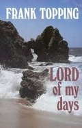 Cover: Lord of My Days - Lutterworth Press