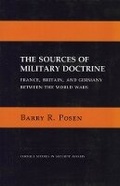 Cover: The Sources of Military Doctrine - Cornell University Press