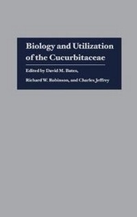Enlarge image Cover: Biology and Utilization of the Cucurbitaceae - Cornell University Press