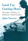 Cover: Lord I'm Coming Home - Cornell University Press