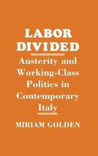 Enlarge image Cover: Labor Divided - Cornell University Press