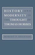 Cover: History and Modernity in the Thought of Thomas Hobbes - Cornell University Press