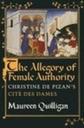 Cover: The Allegory of Female Authority - Cornell University Press