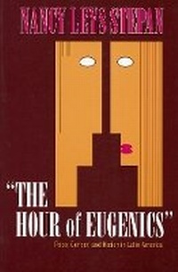 Enlarge image Cover: The Hour of Eugenics" - Cornell University Press