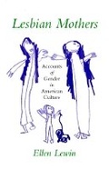 Cover: Lesbian Mothers - Cornell University Press