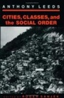 Cover: Cities, Classes, and the Social Order - Cornell University Press