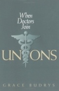 Cover: When Doctors Join Unions - Cornell University Press