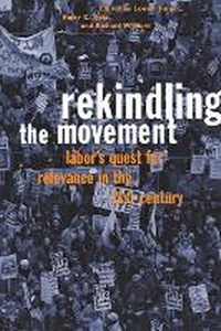 Enlarge image Cover: Rekindling the Movement - ILR Press