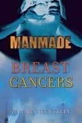 Cover: Manmade Breast Cancers - Cornell University Press