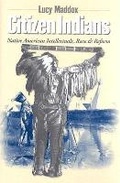 Cover: Citizen Indians - Cornell University Press
